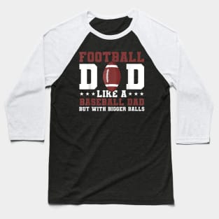 Mens Football Dad Funy Fathers Day Football Baseball T-Shirt